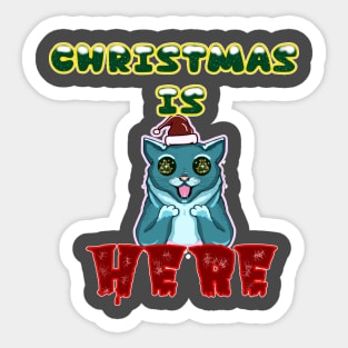 Cat Christmas is here Sticker